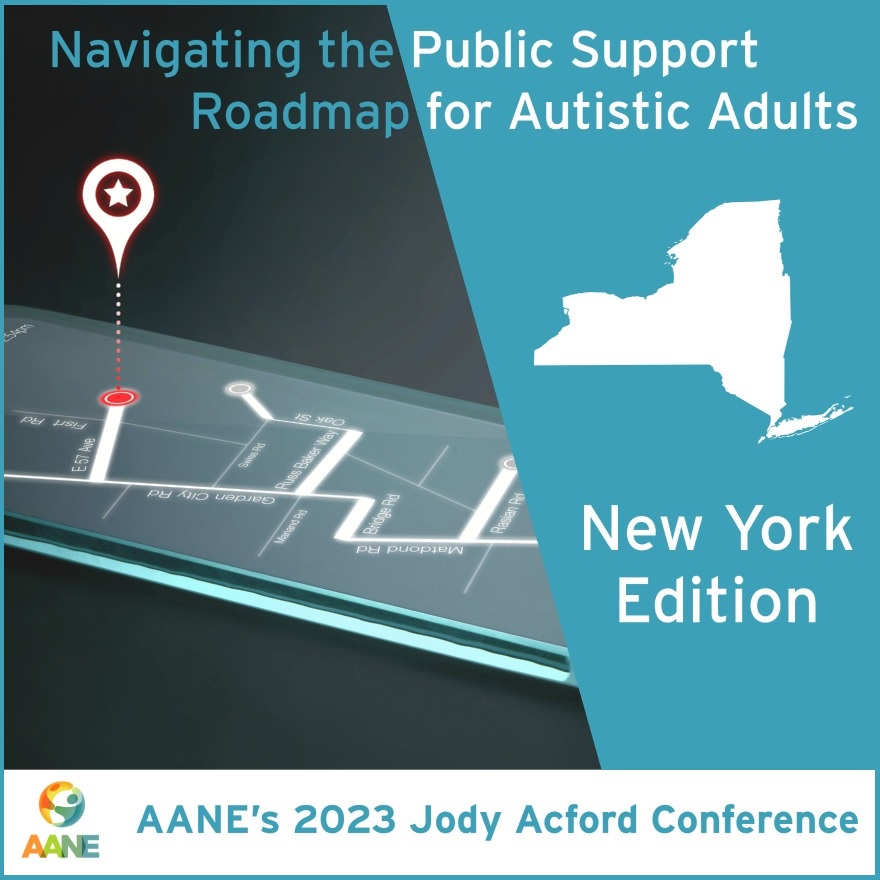 Graphic advertising AANE's 2023 Jody Acford Conference about Public Benefit Resources for Autistic Adults