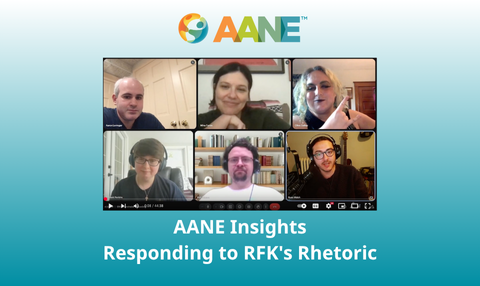 AANE Insights: Responding to RFK’s Rhetoric