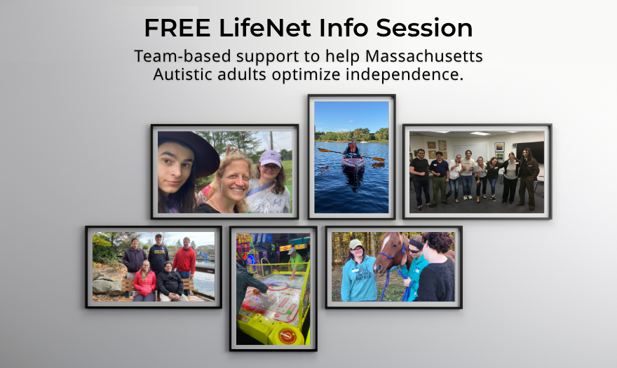 Information Session – LifeNet Independent Living Support Program, 11/4/26, 6:00 PM – 7:00 PM ET